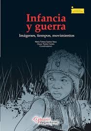 Infancia y guerra. Imágenes, tiempos y movimientos